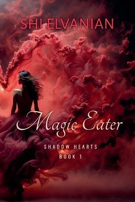 Magic Eater - Shi Elvanian - cover