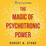 Magic of Psychotronic Power, The
