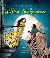 Poetry for Kids: William Shakespeare - William Shakespeare,Marguerite Tassi - cover