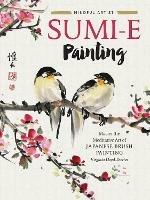 Sumi-e Painting: Master the meditative art of Japanese brush painting