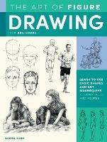 The Art of Figure Drawing for Beginners: Learn to use basic shapes and art mannequins to draw faces and figures - Gecko Keck - cover