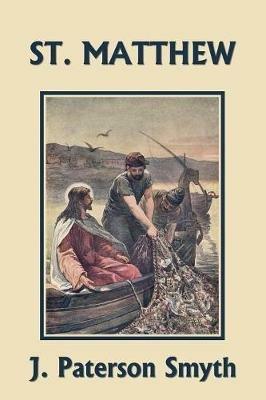 St. Matthew (Yesterday's Classics) - J Paterson Smyth - cover