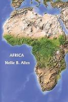 Africa, Australia, and the Islands of the Pacific (Yesterday's Classics)