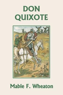 Don Quixote of La Mancha (Yesterday's Classics) - Miguel De Cervantes Saavedra - cover
