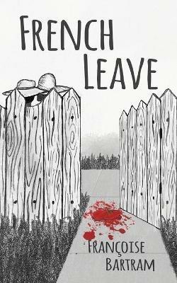 French Leave - Francoise Bartram - cover
