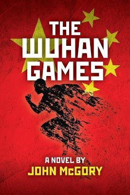 The Wuhan Games - John McGory - cover