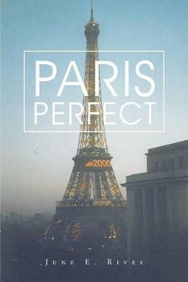 Paris Perfect - June E Rives - cover