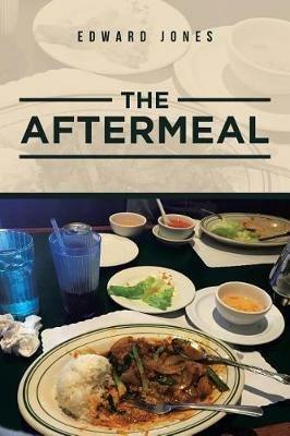 The Aftermeal - Edward Jones - cover