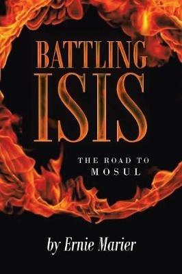 Battling ISIS - Ernie Marier - cover