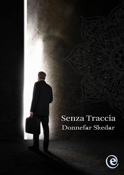 Senza Traccia - Donnefar Skedar - ebook