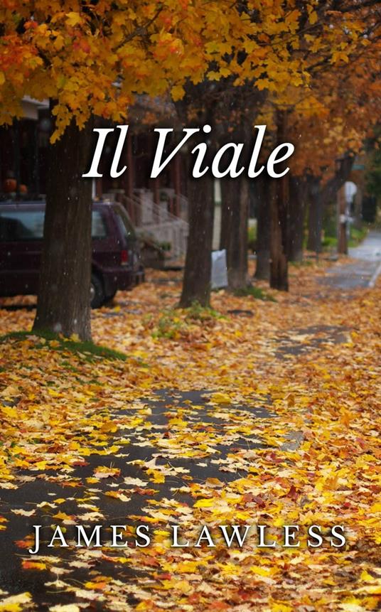 Il Viale - James Lawless - ebook