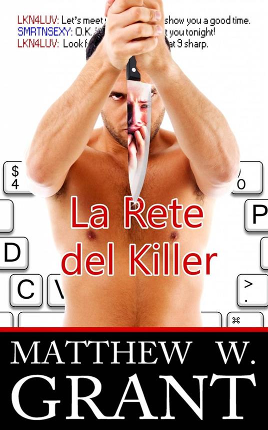 La Rete del Killer - Matthew W. Grant - ebook