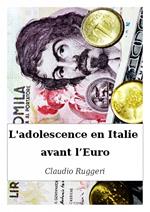 L'adolescence en Italie avant l’Euro