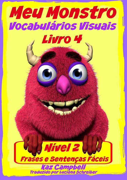 Meu Monstro - Vocabulário Visual - Nível 2 - Livro 4