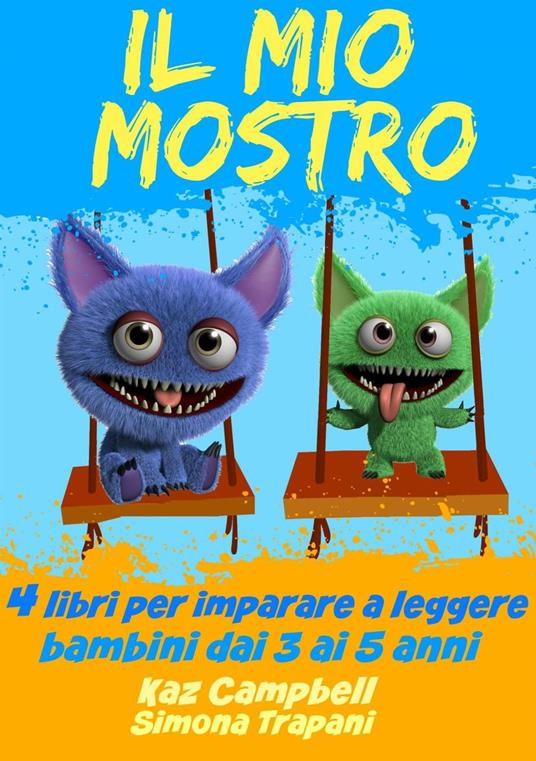 Il mio mostro 4 - Kaz Campbell - ebook