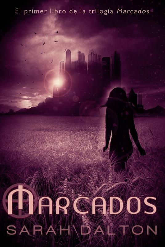Marcados - Dalton Sarah - ebook