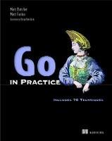 Go in Practice - Matt Butcher,Matt Farina - cover