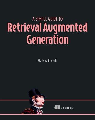 A Simple Guide to Retrieval Augmented Generation - Abhinav Kimoth - cover