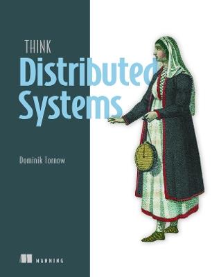 Think Distributed Systems - Dominik Tornow - cover