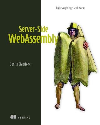 Server-Side WebAssembly - Danilo Chiarlone - cover