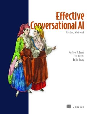 Effective Conversational AI - Andrew Freed - cover