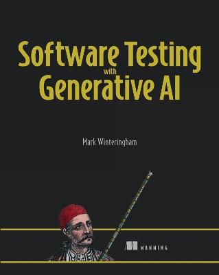 Software Testing with Generative AI - Mark Winteringham - cover