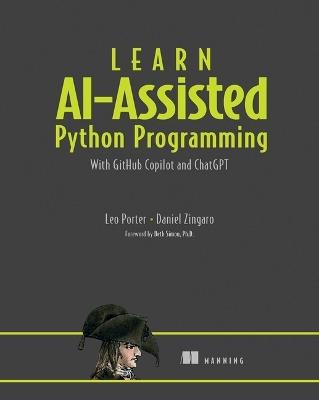 Learn AI-Assisted Python Programming with GitHub Copilot - Daniel Zingaro - cover