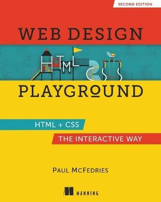 Web Design Playground, Second Edition - Paul McFedries - cover