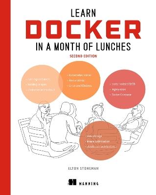 Learn Docker in a Month of Lunches, Second Edition - Stoneman Elton - cover