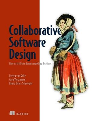 Collaborative Software Design - Evelyn Kelle,Gien Verschatse,Kenny Baas-Schwegler - cover