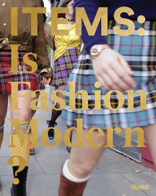 Items: Is Fashion Modern? - Paola Antonelli,Michelle Millar Fisher - cover