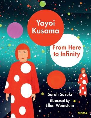 Yayoi Kusama: From Here to Infinity - Sarah Suzuki - cover