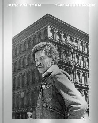 Jack Whitten: The Messenger - cover