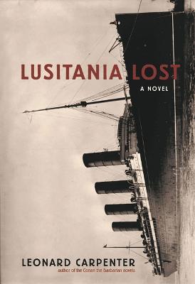 Lusitania Lost - Leonard Carpenter - cover