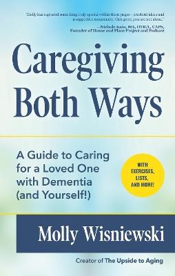 Caregiving Both Ways - Molly Wisniewski - cover