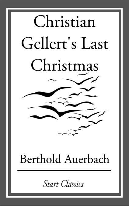 Christian Gellert's Last Christmas