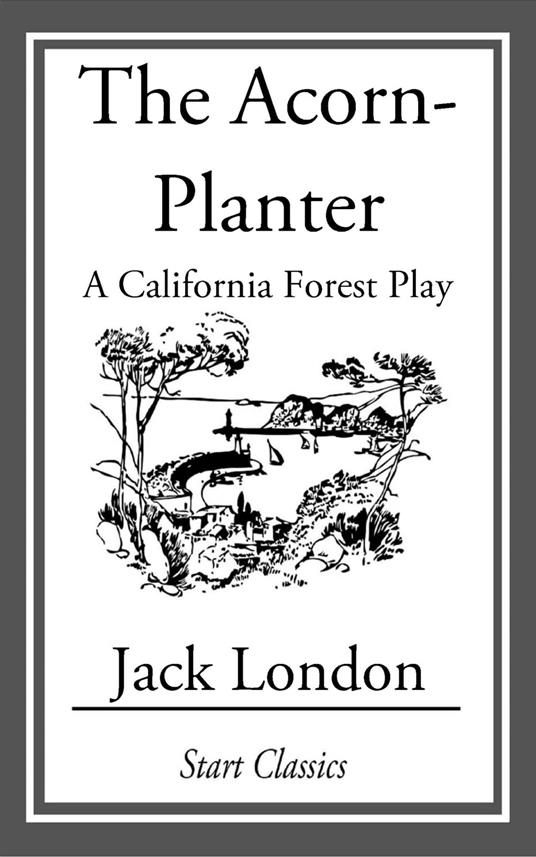 The Acorn-Planter