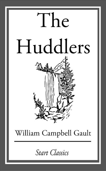 The Huddlers