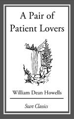 A Pair of Patient Lovers