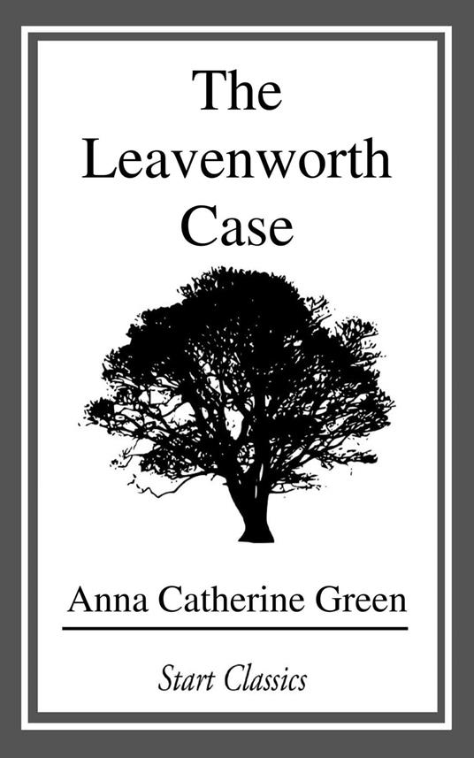 The Leavenworth Case