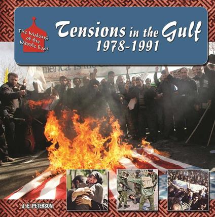 Tensions in the Gulf, 1978-1991 - J. E. Peterson - ebook