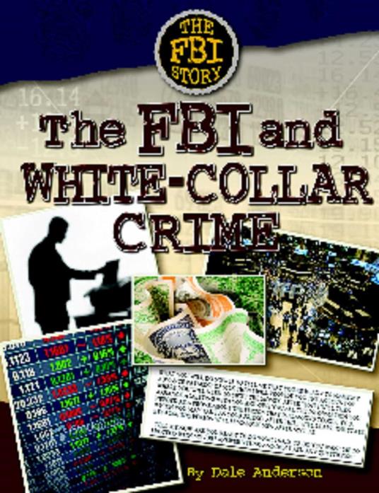 The FBI and White-Collar Crime - Anderson Dale - ebook