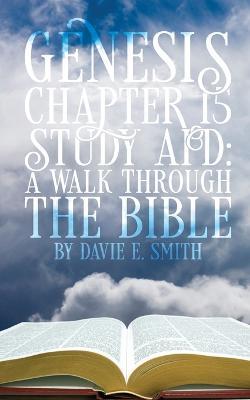Genesis Chapter 15 Study Aid - Davie E Smith - cover