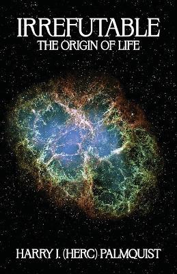 Irrefutable - Harry J Palmquist - cover