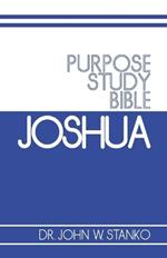 Purpose Study Bible: Joshua