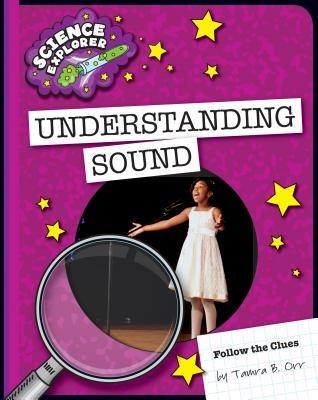 Understanding Sound - Tamra B Orr - cover