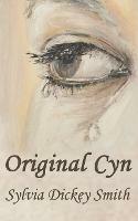 Original Cyn - Sylvia Dickey Smith - cover