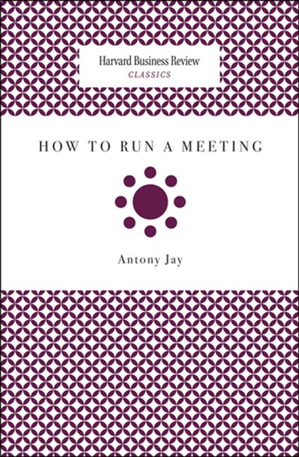 How to Run a Meeting
