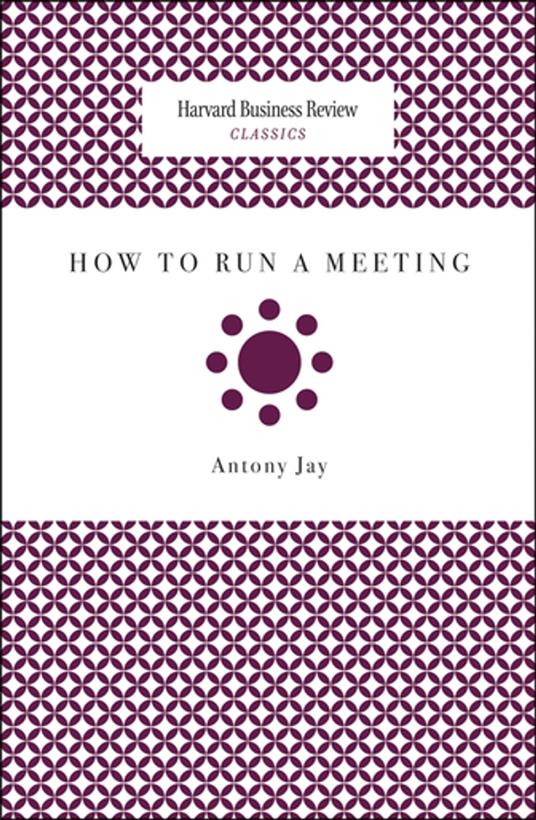 How to Run a Meeting
