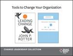 Tools to Change Your Organization: The Change Leadership Collection (2 Books)